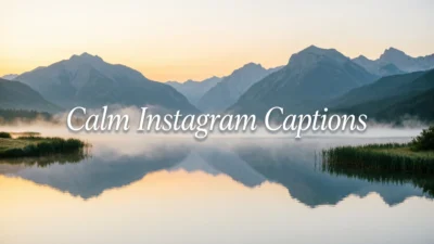 calm captions for Instagram